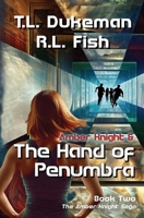 Amber Knight & The Hand of Penumbra: The Amber Knight Saga - Book Two B0CTFY7J5P Book Cover