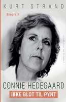Connie Hedegaard. Ikke blot til pynt null Book Cover