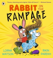 Rabbit on the Rampage 1529500494 Book Cover