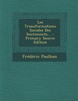 Les Transformations Sociales Des Sentiments... 1246898462 Book Cover
