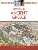Living in Ancient Greece (Living in the Ancient World) 0816063397 Book Cover