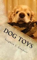 Dog Toys 1497500583 Book Cover