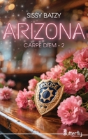 CARPE DIEM - ARIZONA 237652962X Book Cover