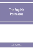 The English Parnassus: An Anthology Chiefly of Longer Poems 1015936091 Book Cover