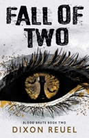 Fall of Two (Dark Urban Paranormal Fantasy): Blood Brute - Book 2 1838023372 Book Cover
