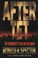 After Tet: The Bloodiest Year in Vietnam 002930380X Book Cover