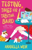 Testing Times for Tabitha Baird 1848124651 Book Cover