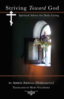 Striving Toward God: Spiritual Advice for Daily Living 0884653978 Book Cover
