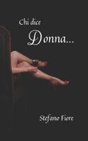 Chi dice Donna... (Italian Edition) B0GN9T87PG Book Cover