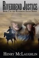 Riverbend Justice 1518860737 Book Cover