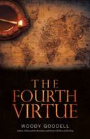 The Fourth Virtue 1532030223 Book Cover