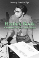 Hattie's Book: A Woman's Life in a City's History 0963665979 Book Cover