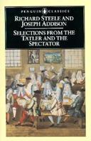 Selections from The Tatler and The Spectator (Penguin Classics) 0030807905 Book Cover
