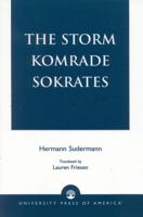 The Storm Komrade Sokrates 0761826408 Book Cover