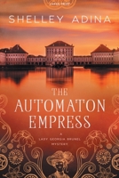 The Automaton Empress: Large Print 1950854973 Book Cover