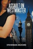 Assault on Westminster: A Susan Dax Adventure 1524595926 Book Cover