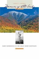 Memories of Old Smoky: Early Experiences in the Great Smoky Mountains (Outdoor Tennessee Series) 1572333731 Book Cover