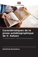 Caractéristiques de la prose autobiographique de V. Kataev 6206986039 Book Cover