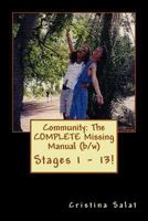 Community: The Complete Missing Manual (Color): Stages 1 - 13! 1535361433 Book Cover