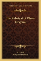 The Rubaiyat of Ohow Dryyam 1505499046 Book Cover