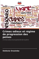 Crimes odieux et régime de progression des peines 6207385632 Book Cover