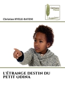 L'ÉTRANGE DESTIN DU PETIT ODINA (French Edition) 6204970747 Book Cover