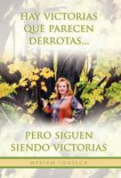 Hay Victorias Que Parecen Derrotas... Pero Siguen Siendo Victorias 1463314124 Book Cover