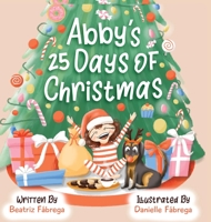 Abby´s 25 days of Christmas 1736170538 Book Cover