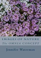 Images of Nature: The OMNIA CONCEPT 1976582474 Book Cover