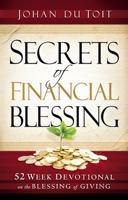 Secrets of Financial Blessing: 52 Week Devotional on the Blessing of Giving 1616381639 Book Cover