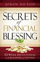 Secrets of Financial Blessing: 52 Week Devotional on the Blessing of Giving 1616381639 Book Cover