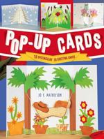 Pop-Up Cards: 19 Spectacular 3D Greeting Cards 0312383738 Book Cover