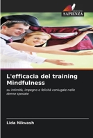 L'efficacia del training Mindfulness (Italian Edition) 6206938344 Book Cover
