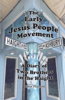 Early Jesus People Movement : A Diary of Two Brothers in the Haight 194679421X Book Cover