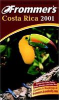 Frommer's Costa Rica 2001 0028637453 Book Cover