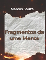 Fragmentos de uma Mente (Portuguese Edition) B0FNXB4S3T Book Cover