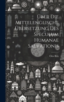 Über Die Mittelenglische Übersetzung Des Speculum Humanae Salvationis 1022773313 Book Cover