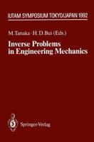 Inverse Problems in Engineering Mechanics (IUTAM Symposia) 3642524419 Book Cover