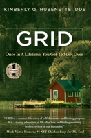 Grid: Once in a Lifetime, You Get to Start Over 1637922051 Book Cover