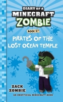 Diary of a Minecraft Zombie Book 27: Pirates of the Lost Ocean Temple 1960507702 Book Cover