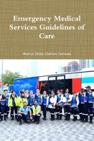 Emergency Medical Services Guidelines of Care 1387150197 Book Cover