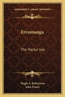 Erromanga, the Martyr Isle 1016229364 Book Cover
