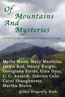 Of Mountains and Mysteries: A North Georgian Paranormal & Mystery Anthology 1943095221 Book Cover