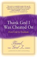 Thank God I...: Stories of Inspiration for Every Situation 0981545335 Book Cover