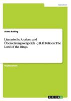 Literarische Analyse und �bersetzungsvergleich - J.R.R. Tolkien: The Lord of the Rings 3656523495 Book Cover