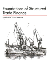 Foundations of Structured Trade Finance 1783581891 Book Cover
