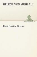 Frau Doktor Breuer 3743714981 Book Cover