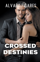 Crossed Destinies 9915420145 Book Cover
