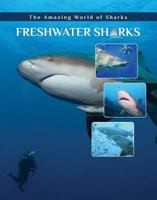 Freshwater Sharks 1422241254 Book Cover