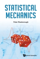 Statistical Mechanics 9811224242 Book Cover